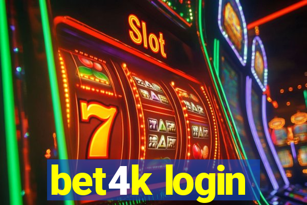 bet4k login